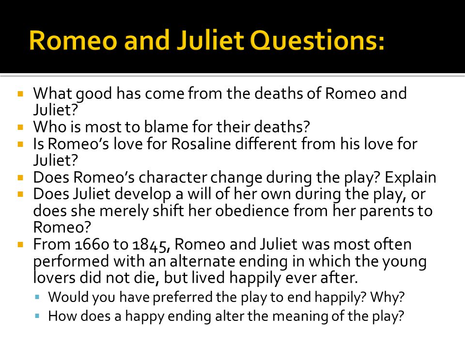 Who is most to blame for the deaths of Romeo and Juliet?